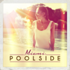 Poolside Miami - Various Artists