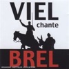 Laurent Viel Age idiot Viel chante Brel