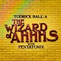 Wizard Of Ahhhs