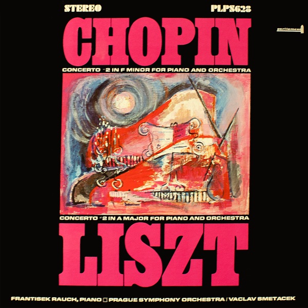 Chopin: Concerto No. 2 in F minor for Piano and Orchestra & Liszt: Concerto No. 2 in A Major for Piano and Orchestra