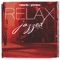 Relax (Your Mind) [Jazzed By Julian & Roman Wasserfuhr] artwork