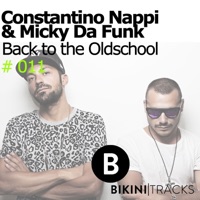 Back to the Oldschool - Single - Costantino Nappi & Micky da Funk