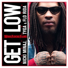 Get Low (feat. Nicki Minaj, Tyga & Flo Rida) - Single