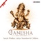 Om Gan Ganpatye Namo Namah - Stuti - Suresh Wadkar & Lalitya Munshaw lyrics