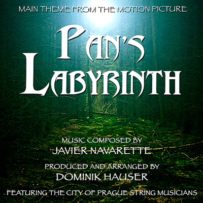 Pan's Labyrinth - Theme from the Motion Picture (Javier Navarette) - Single