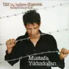 Mustafa Yıldızdoğan - Aman Ayşem