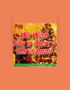 收听 Magical Christmas、观看音乐视频、阅读小传、查看巡演日期等 ！
