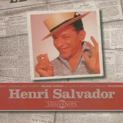 Souvenirs: Henri Salvador - Henri Salvador