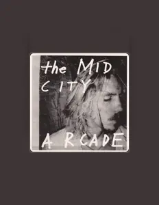 The Mid City Arcade dinle, müzik videolarını izle, biyografisini oku, tur tarihlerini ve daha fazlasını gör!