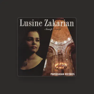 Listen to Lusine Zakaryan, watch music videos, read bio, see tour dates & more!