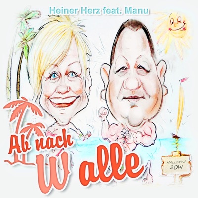 Ab nach Walle (Mallorca 2014) [feat. Manu] - Single