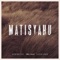 Crossroads (feat. J. Ralph) [Live] - Matisyahu lyrics