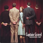 Captain Gravel - Downtown