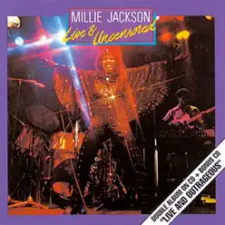 Live And Uncensored/Live And Outrageous - Millie Jackson