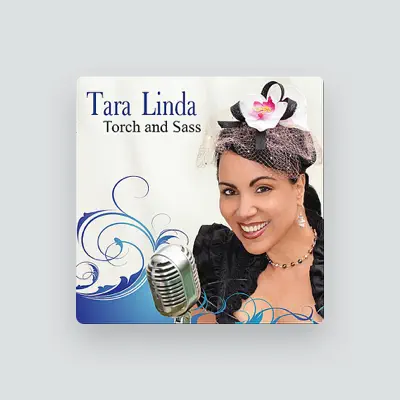 Listen to Tara Linda, watch music videos, read bio, see tour dates & more!