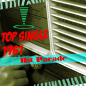 Hit Parade: Top Single 1961 (50 Hits Songs) - Various Artists