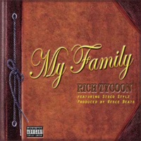 My Family (feat. Sisco Stylz) - Single - Rich Tycoon