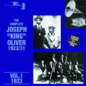 The Complete Joseph King Oliver, Vol. 1