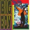 Big Boy Is In Tha House - Big Boy lyrics