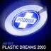 Plastic Dreams 2003 (2003 Remix) song reviews