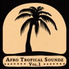Afro Tropical Soundz, Vol. 1 artwork