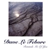 Dave Le Febvre - Sweet Pea's Revenge