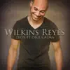Wilkins Reyes - Dios Te Dice Calma