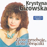 Nie bylo Ciebie tyle lat - Krystyna Gizowska