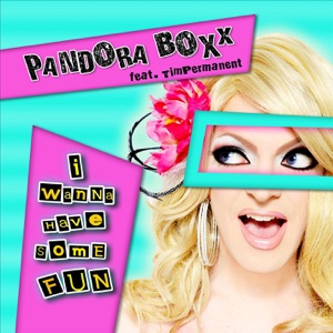 I Wanna Have Some Fun (feat. Tim Permanent) - Single