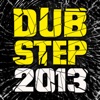 Dubstep 2013