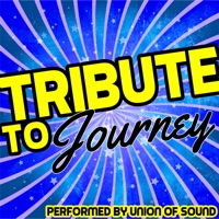 A Tribute to Journey - Union of Sound