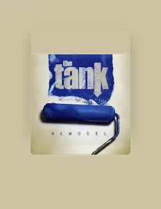 聆聽 The Tank、觀看音樂影片、閱讀小傳、查看巡演日期等！