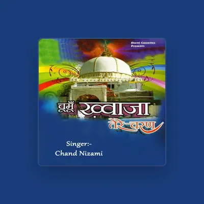 Listen to Chand Nizami, watch music videos, read bio, see tour dates & more!