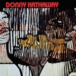 Donny Hathaway - A Song for You