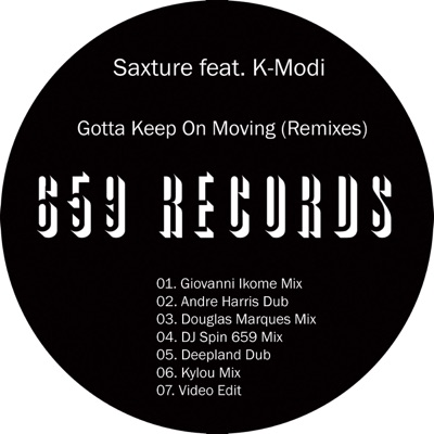 Gotta Keep On Moving (Remixes) (Incl. Giovanni Ikome Remix) (feat. K-Modi)