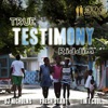 True Testimony Riddim - EP
