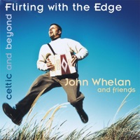 Flirting With the Edge by John Whelan on Apple Music
