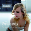 Die Liebe ist ein Niemandsland - Franziska