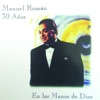 Manuel Román - Pan De Vida