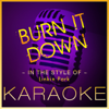 Burn It Down (Instrumental Version) - High Frequency Karaoke