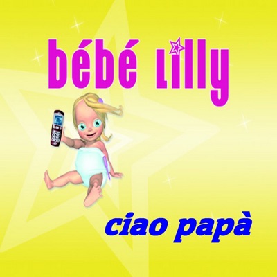 Ciao papa' - Single