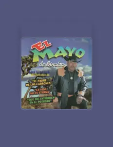 收听 El Mayo de Sinaloa、观看音乐视频、阅读小传、查看巡演日期等 ！