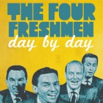 The Four Freshmen - Day By Day