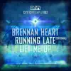 Running Late