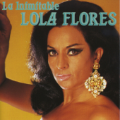La Inimitable - Lola Flores