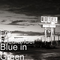 Blue in Green - Single - Erik Friedlander