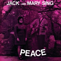 Jack and Mary Sing Peace - Jack & Mary