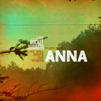 Anna - Single - The Rocket Summer
