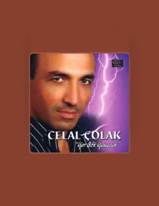 Listen to Celal Çolak, watch music videos, read bio, see tour dates & more!