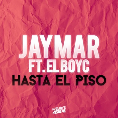 Hasta el Piso (feat. El Boy C) - Single